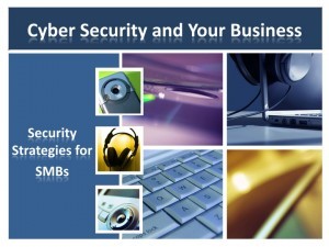 CyberSecurity and Your Business