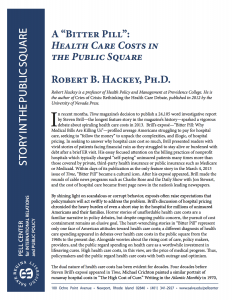 Cover image for "A “Bitter Pill”- Health Care Costs in the Public Square" by Robert Hackey.