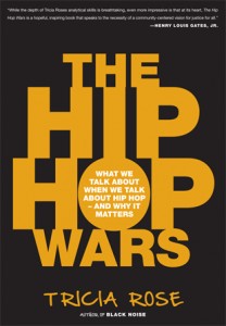 Cover art for the book The Hip Hop Wars by Tricia Rose.