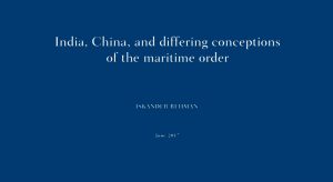 India, China and differing conceptions of the maritime order by Iskander Rehman June 2017